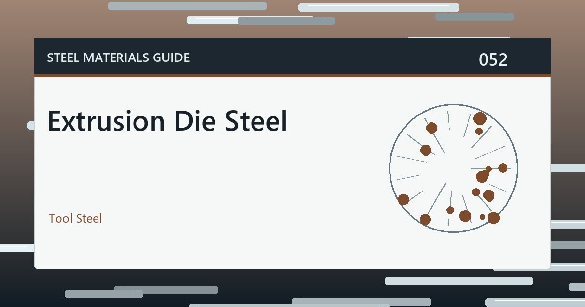 Extrusion Die Steel guide thumbnail