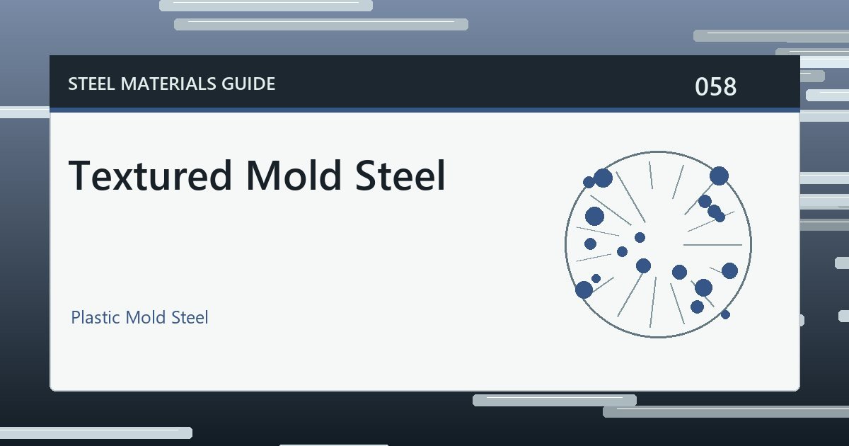 Textured Mold Steel guide thumbnail